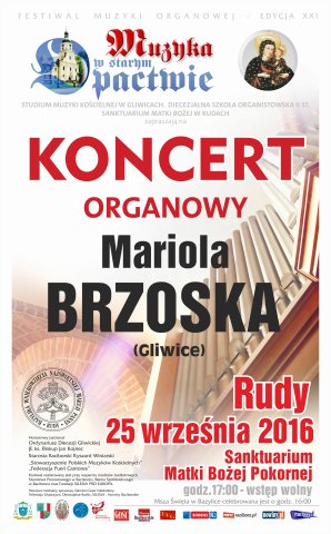 Muzyka w starym opactwie Rudy 2016: Mariola Brzoska